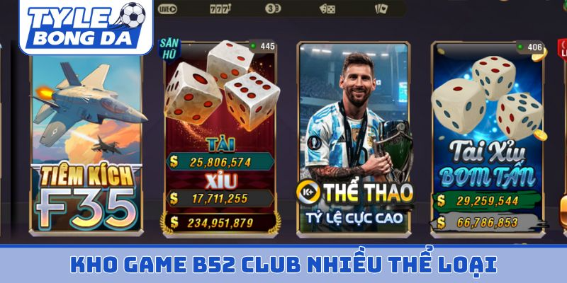 Kho game B52 Club nhiều thể loại