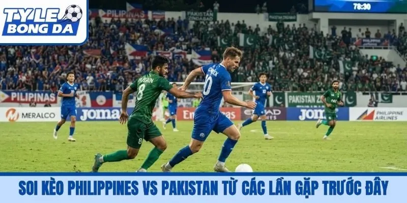Soi kèo Philippines vs Pakistan từ các lần gặp trước đây